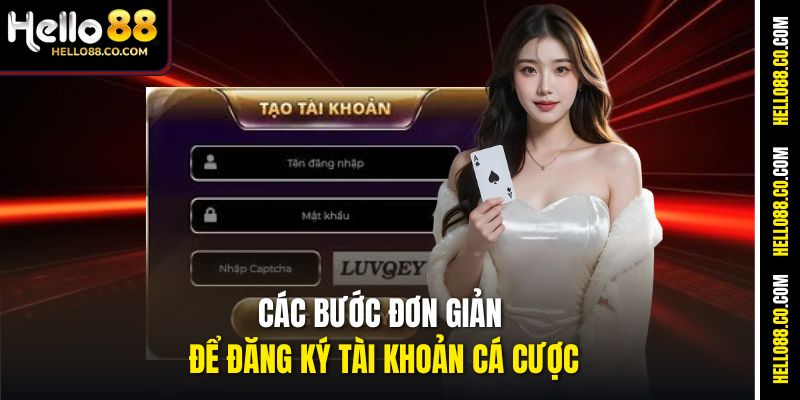 Trang chủ 13 Các bước đơn giản để đăng ký tài khoản cá cược