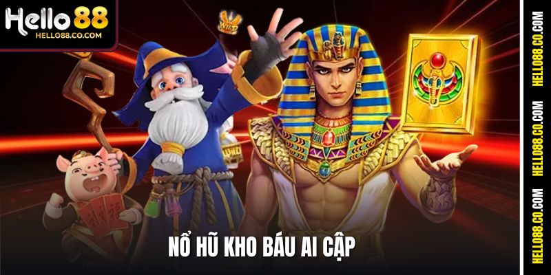 Nổ Hũ Kho Báu Ai Cập
