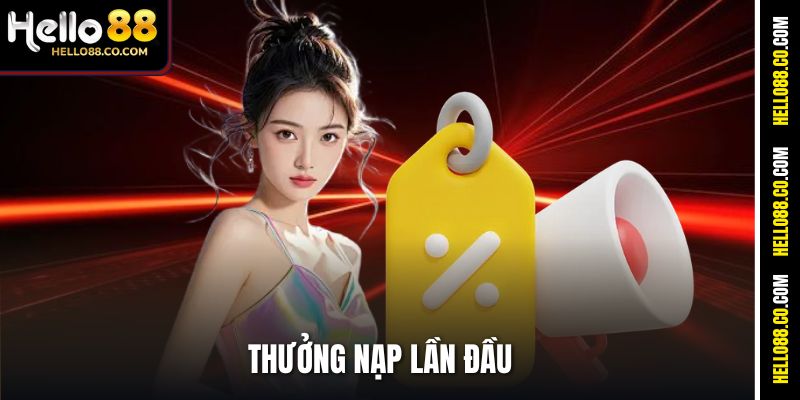 Thưởng Nạp Lần Đầu